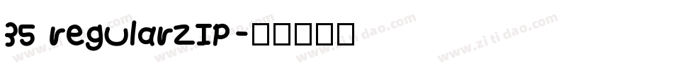 35 regularZIP字体转换